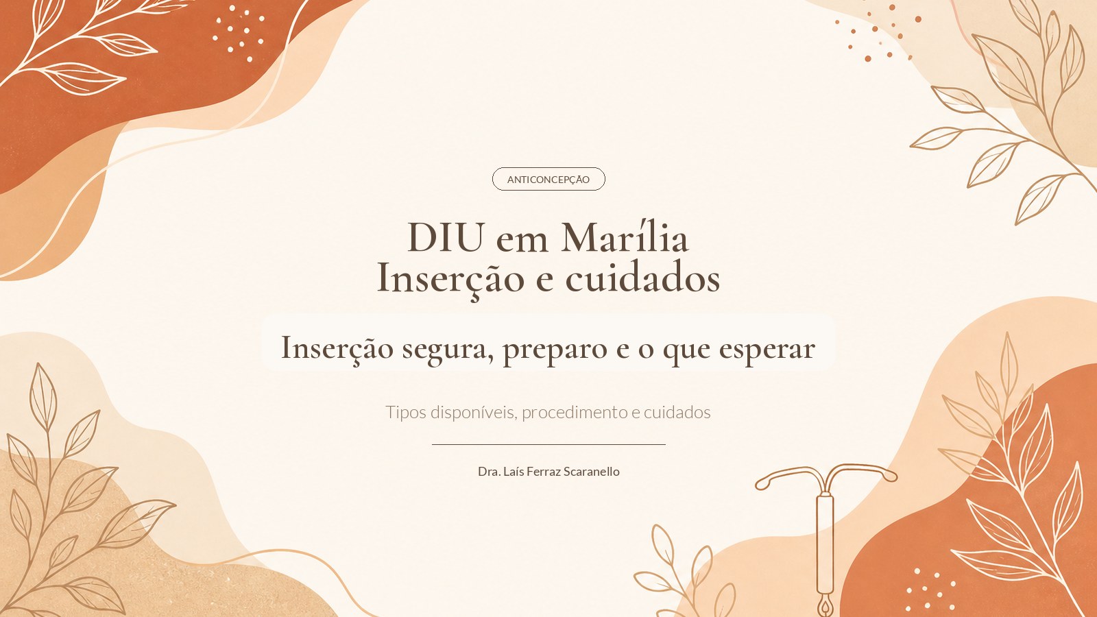 DIU em Marília: onde inserir, como se preparar e o que esperar
