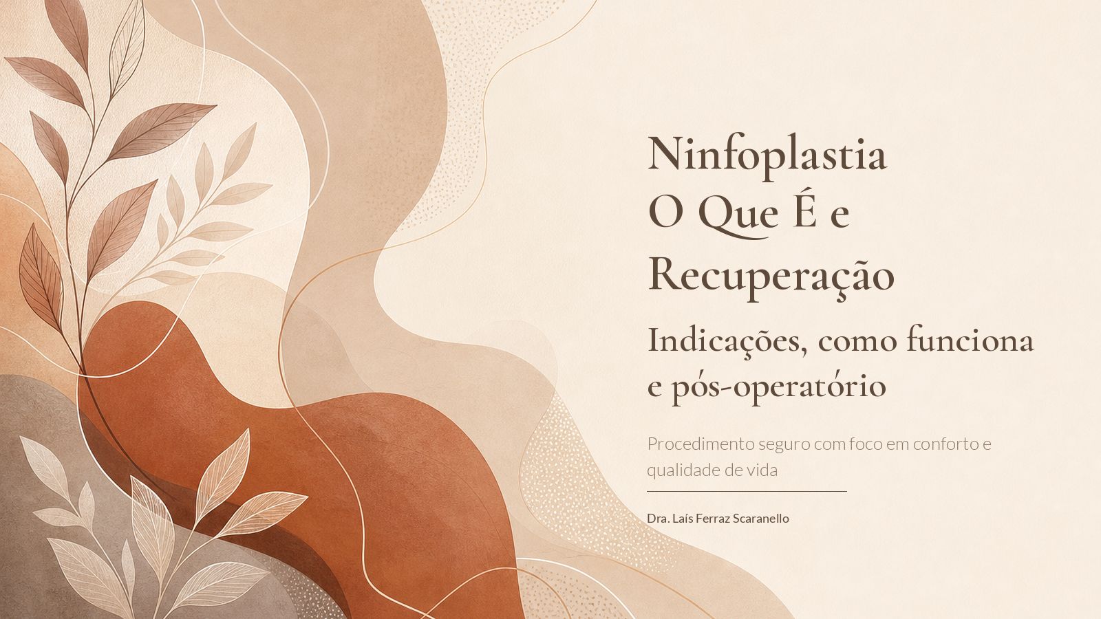 Ninfoplastia: O Que É, Indicações, Como Funciona e Recuperação